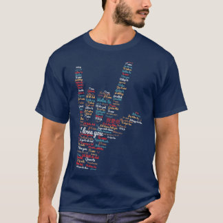 ASL I love you in different languages design ASL L T-Shirt