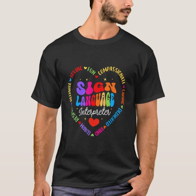 ASL Interpreter Teacher School Sign Language Inter T-Shirt (Front)