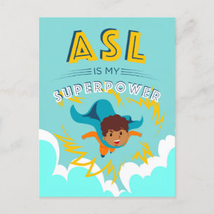 ASL is My Superpower Postcard