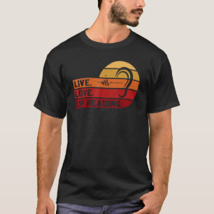 ASL Live Love Lip Reading Sign Language Deaf Aware T-Shirt