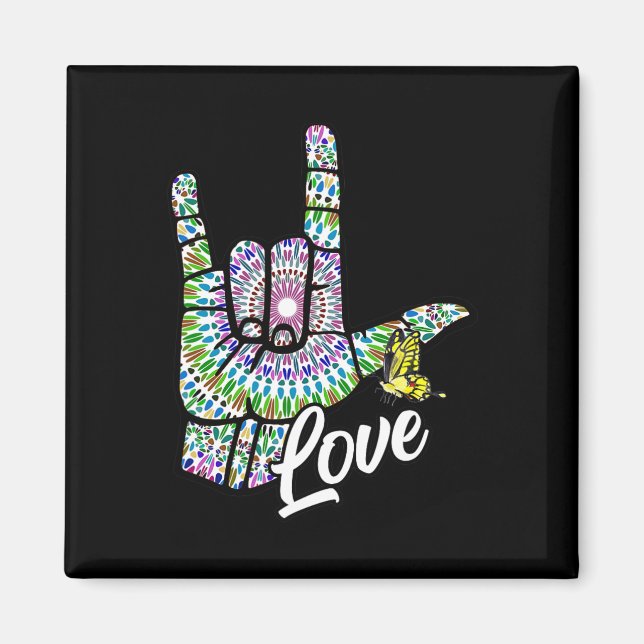 ASL Love You Hand Sign Language Butterfly Deaf Awa Magnet (Front)