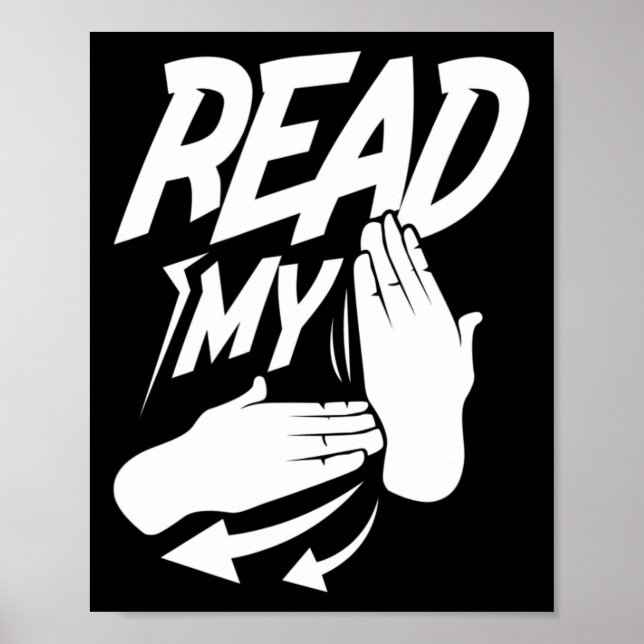 ASL Read My Hand Deaf American Sign Language  (Front)