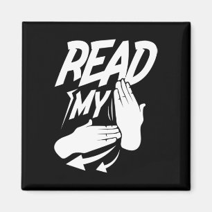 ASL Read My Hand Deaf American Sign Language  Magnet