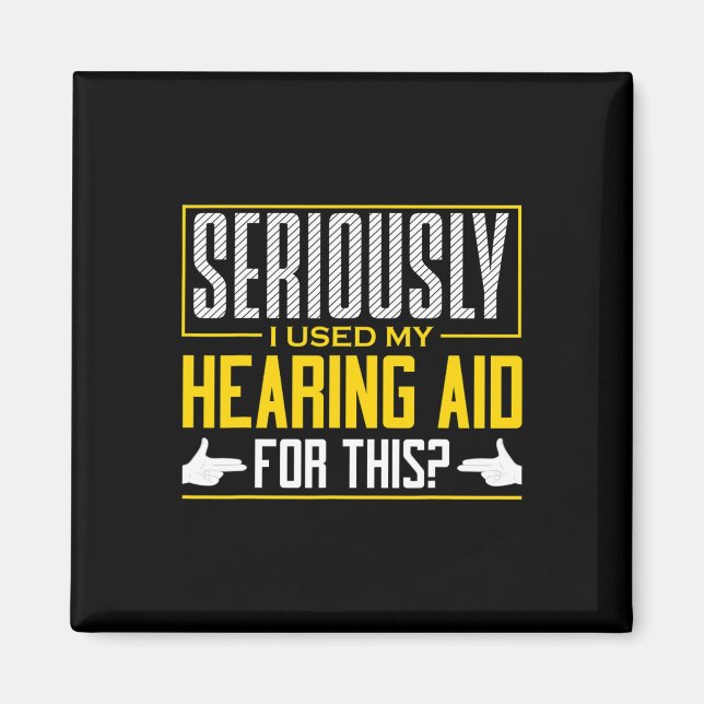 ASL Seriously Hearing Aid Sign Language Deaf Aware Magnet (Front)
