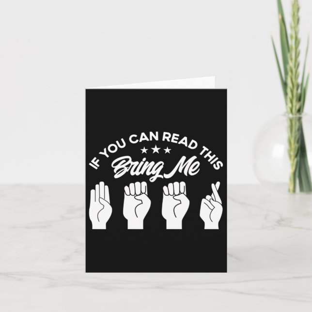 Asl Sign Language Bring Me Beer Deaf  Card (Front)