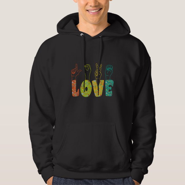 ASL Sign Language I Loves You American Sign Langua Hoodie (Front)