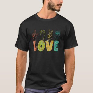 ASL Sign Language I Loves You American Sign Langua T-Shirt