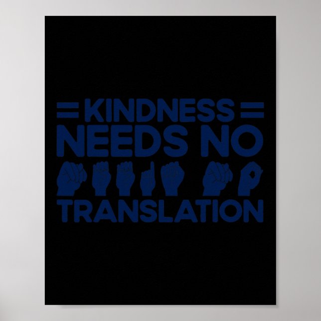 ASL Sign Language Kindness Needs No Translation De (Front)