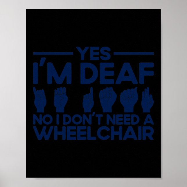 ASL Sign Language Yes I'm Deaf 1 (Front)