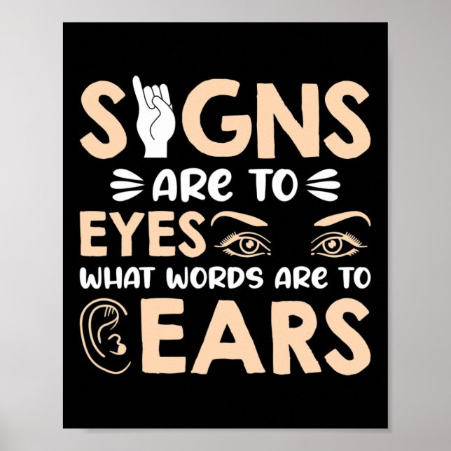 Asl Signs Are My Words For My Eyes American Sign L (Front)