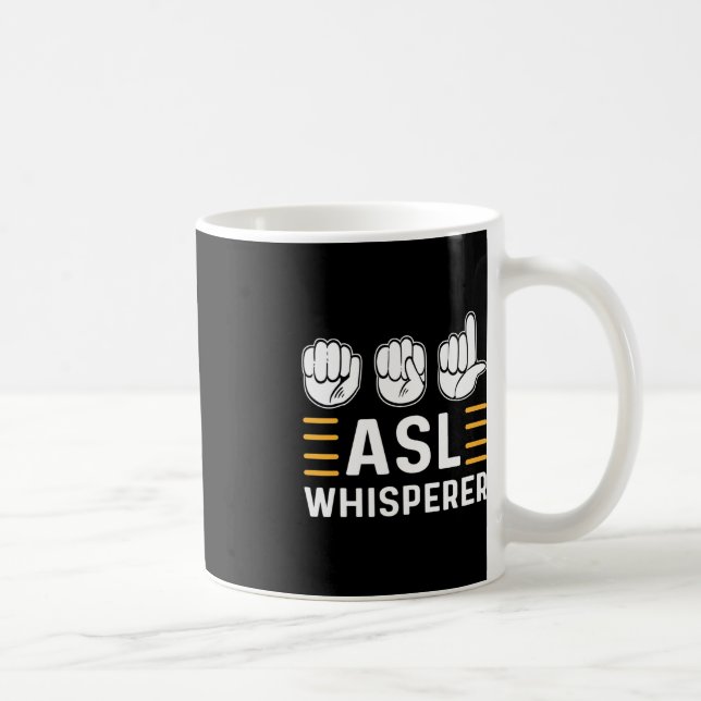 ASL Whisperer. ASL Awareness Hand Sign Language De Coffee Mug (Right)