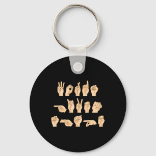 ASL Words given shape American Sign Language 1 Key Ring