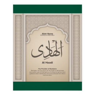 Asma’ul Husna-Al Haadi-The provider Of Guidance Poster