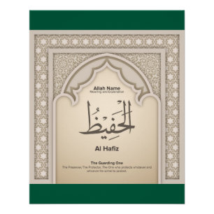 Asma’ul Husna-Al Hafiz-The Guarding One Poster