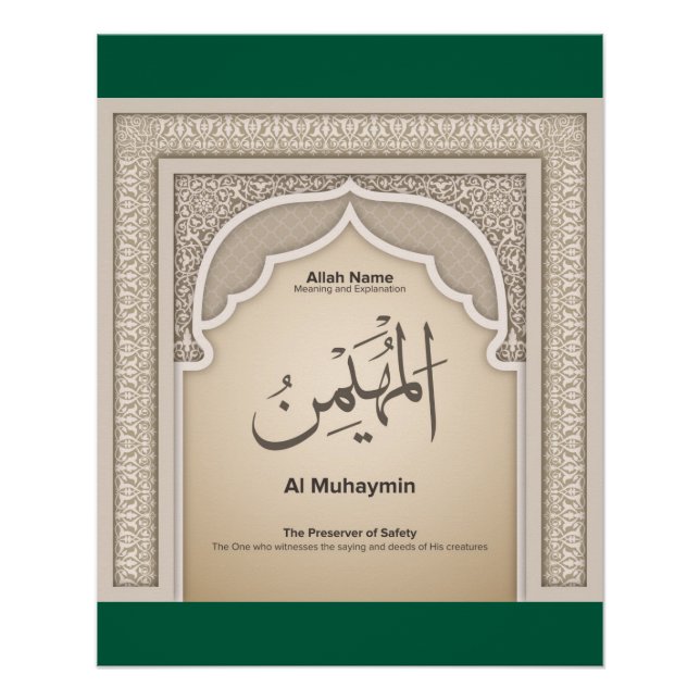 Asma’ul Husna-Al Muhaymin-The Preserver Of Safety Poster (Front)