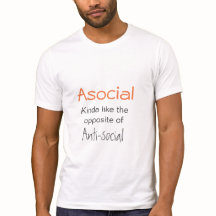 Asocial isn't Antisocial - Introvert Slogan