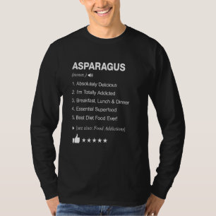 Asparagus Definition Meaning Funny T-Shirt