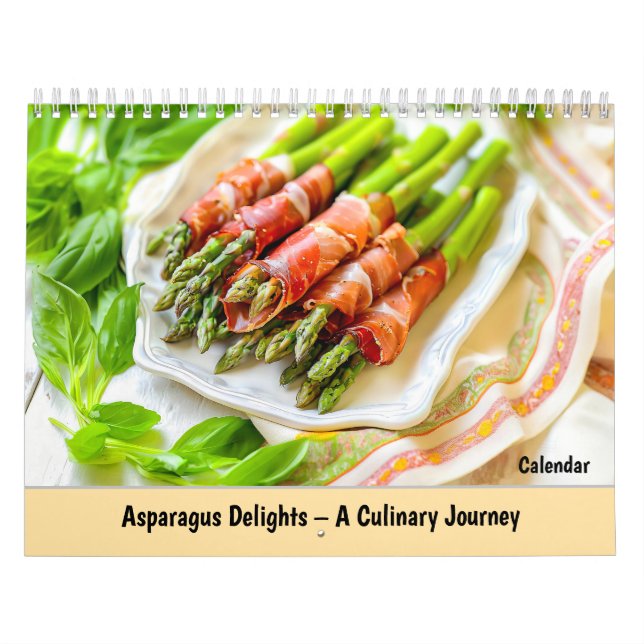 Asparagus Delights – A Culinary Journey Through th Calendar (Cover)