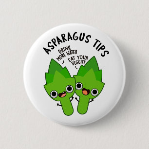 Asparagus Tips Funny Veggie Pun  6 Cm Round Badge