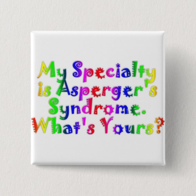 Asperger Speciality 15 Cm Square Badge (Front)