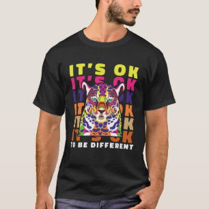 Asperger Syndrome ITS OK TO BE DIFFERENT Autism Cr T-Shirt
