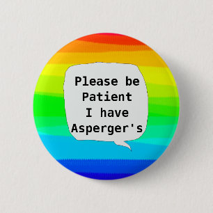 Asperger's syndrome autistic spectrum 6 cm round badge