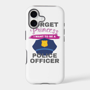 Aspirational Forget Princess I Want To Be A Police
