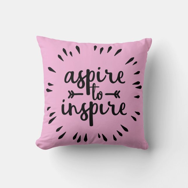 Aspire To Inspire Pillow (Front)