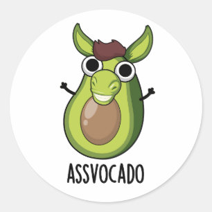 Ass-vocado Funny Avocado Pun Classic Round Sticker