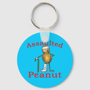 Assaulted Peanut! Funniest Joke Ever T shirt Key Ring