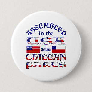 Assembled in USA Using Chilean Parts 7.5 Cm Round Badge