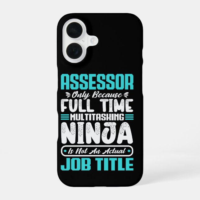 Assessor Job Title Funny Profession Assessing iPhone 16 Case (Back)