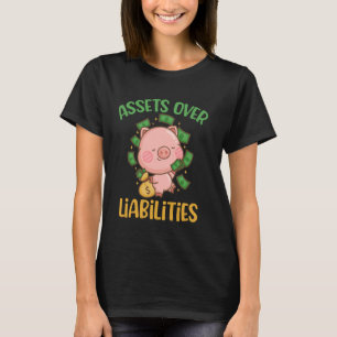 Assets Over Liabilities Funny Accountant CPA Accou T-Shirt