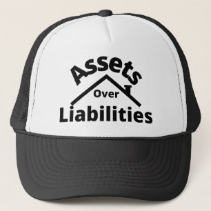 Assets Over Liabilities Wealth Creator Mindset Trucker Hat