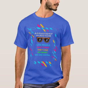 ASSISTANT AUDITOR T-Shirt