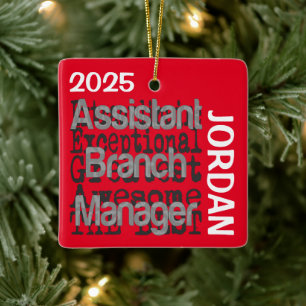 Assistant Branch Manager Extraordinaire CUSTOM Ceramic Ornament