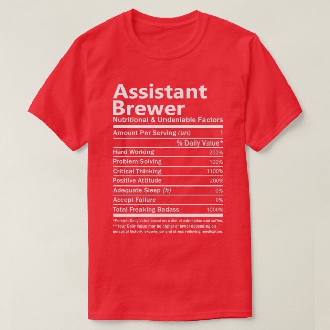 Assistant Brewer Nutritional and Undeniable Factor T-Shirt (Design Front)