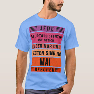 Assistant coach birthday May born sports assistant T-Shirt