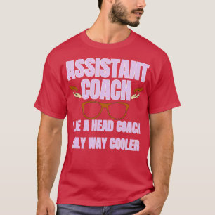 Assistant coach coach 8 T-Shirt