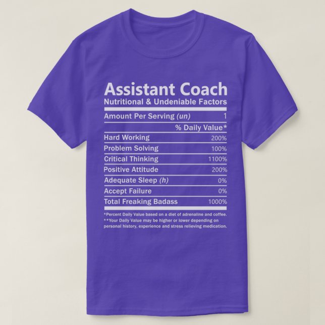 Assistant Coach Nutritional and Undeniable Factors T-Shirt (Design Front)