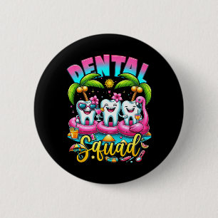 Assistant Dental Hygienist Happy Summer Dental 6 Cm Round Badge