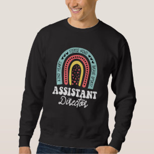 Assistant Director Appreciation Week Theater Nursi Sweatshirt