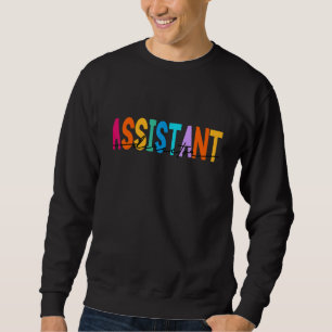 Assistant Director Appreciation Week Theater Nursi Sweatshirt