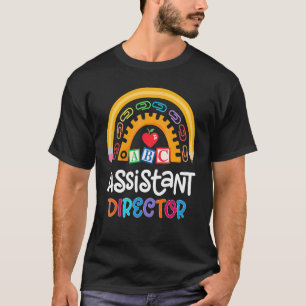 Assistant Director Appreciation Week Theater Nursi T-Shirt