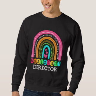 Assistant Director Appreciation Week Theatre Nursi Sweatshirt