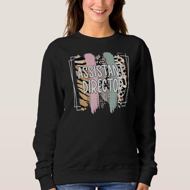 Assistant Director Day Best Assistant Director   Sweatshirt (Front)