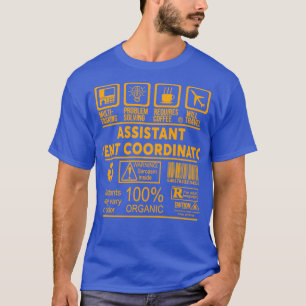 ASSISTANT EVENT COORDINATOR NICE DESIGN 2017 T-Shirt