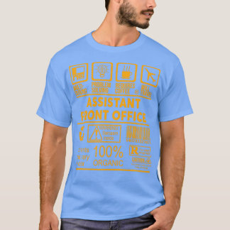 ASSISTANT FRONT OFFICE NICE DESIGN 2017 Classic TS T-Shirt