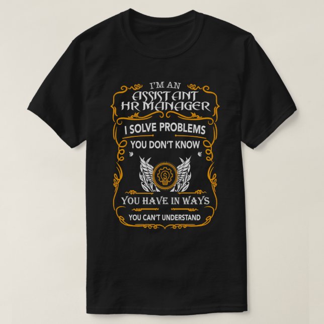 ASSISTANT HR MANAGER 1 T-Shirt (Design Front)