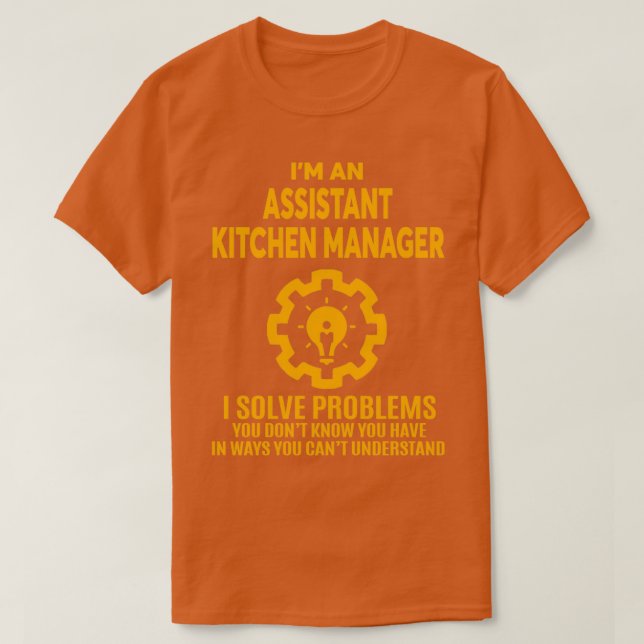 ASSISTANT KITCHEN MANAGER NICE DESIGN 2017 1 T-Shirt (Design Front)